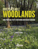 Book cover of: Irreplaceable Woodlands. By: Charles Flower
