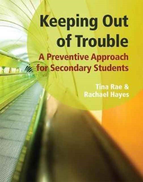 Book cover of: Keeping out of Trouble. By: Tina Rae