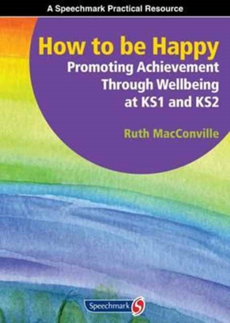Book cover of: How to be Happy. By: Ruth MacConville