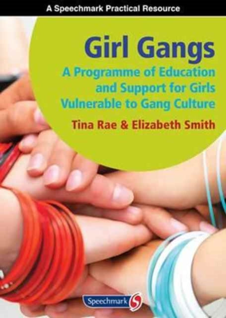 Book cover of: Girl Gangs. By: Tina Rae