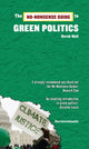 Book cover of: No-Nonsense Guide to Green Politics. By: Derek Wall