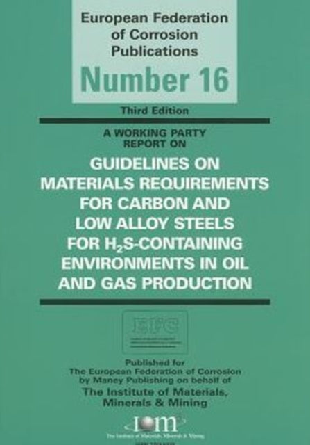 Book cover of: Guidelines on Materials Requirements for Carbon and Low Alloy Steels