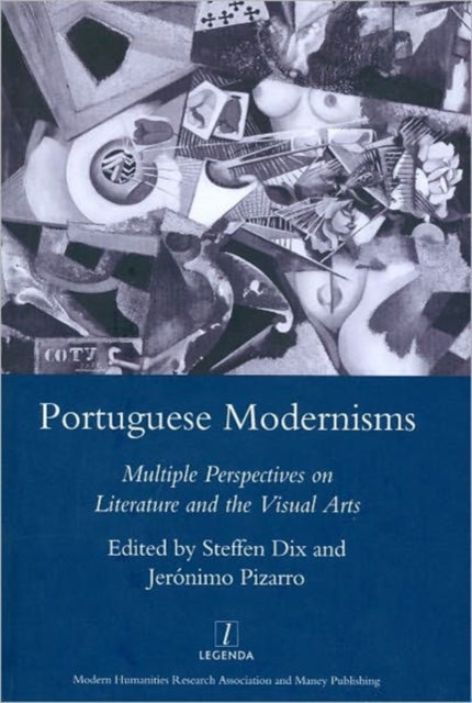 Book cover of: Portuguese Modernisms. By: Steffen Dix