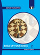 Book cover of: Build Up Your Chess 2