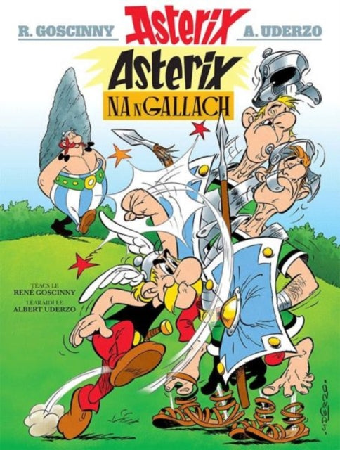 Book cover of: Asterix Na Ngallach (Irish). By: René Goscinny