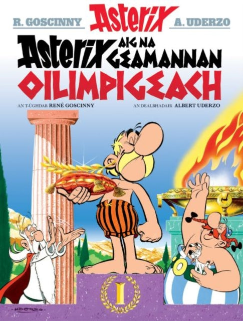 Book cover of: Asterix aig na Geamannan Oilimpigeach. By: René Goscinny