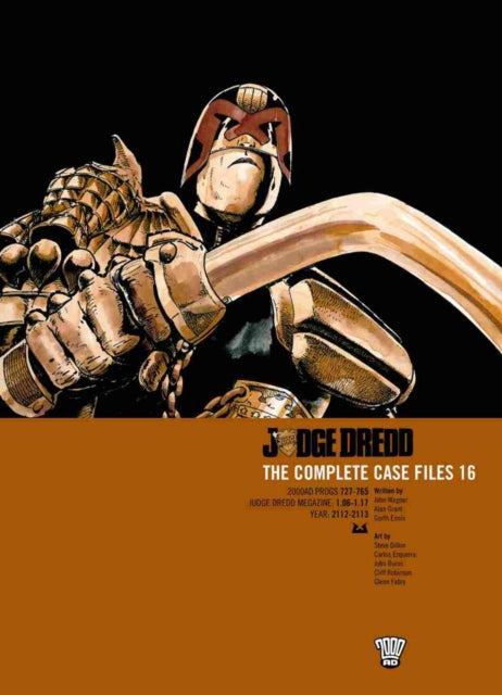 Book cover of: Judge Dredd: The Complete Case Files 16. By: John Wagner