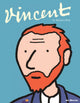Book cover of: Vincent. By: Barbara Stok