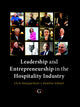 Book cover of: Leadership and Entrepreneurship in the Hospitality Industry