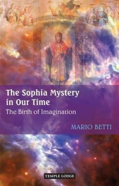 Book cover of: Sophia Mystery in Our Time. By: Mario Betti