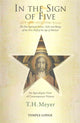 Book cover of: In the Sign of Five: 1879-1899-1933-1998 -Today. By: T. H. Meyer
