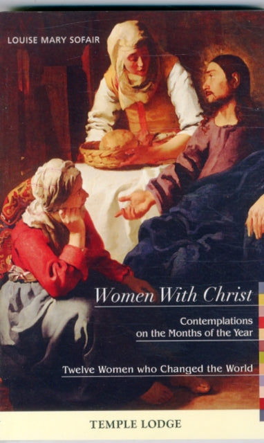 Book cover of: Women with Christ. By: Louise Mary Sofair