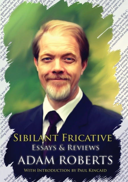 Book cover of: Sibilant Fricative. By: Adam Roberts