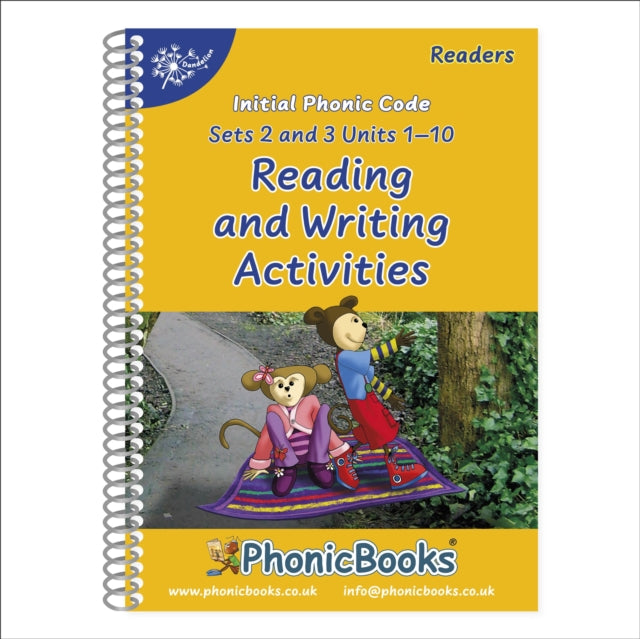 Book cover of: Phonic Books Dandelion Readers Reading and Writing Activities Set 2 Units 1-10 and Set 3 Units 1-10. By: Phonic Books