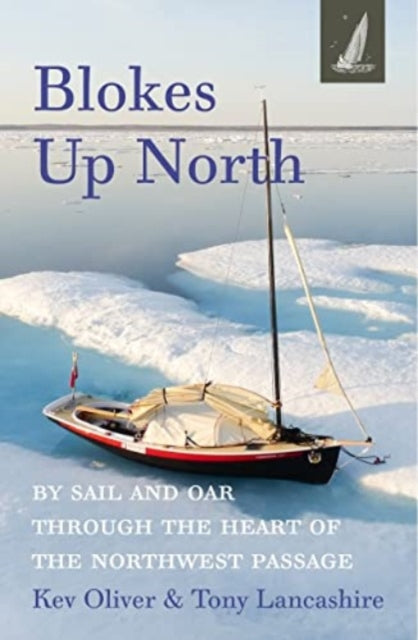 Book cover of: Blokes Up North. By: Kev Oliver