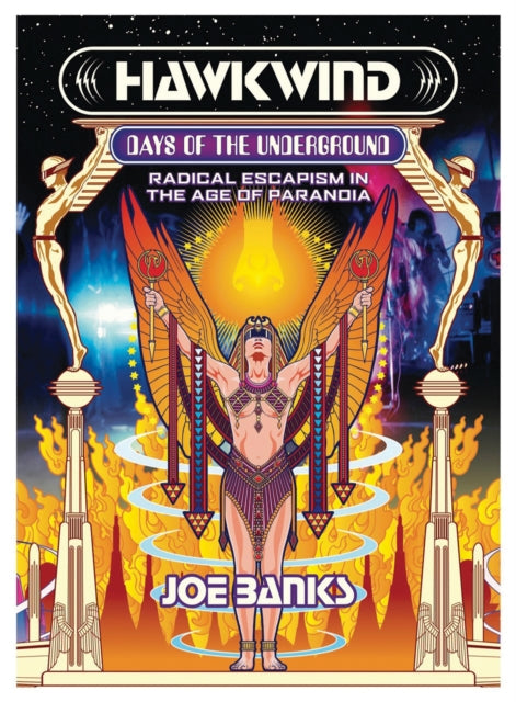 Book cover of: Hawkwind: Days Of The Underground. By: Joe Banks