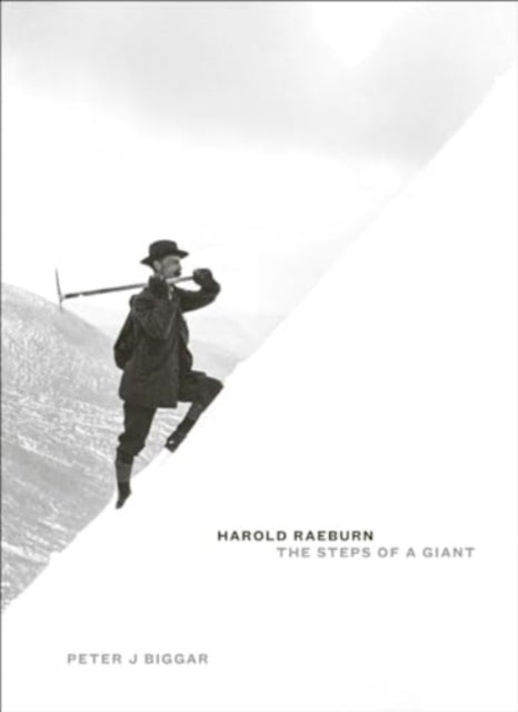 Book cover of: Harold Raeburn: The Steps of a Giant