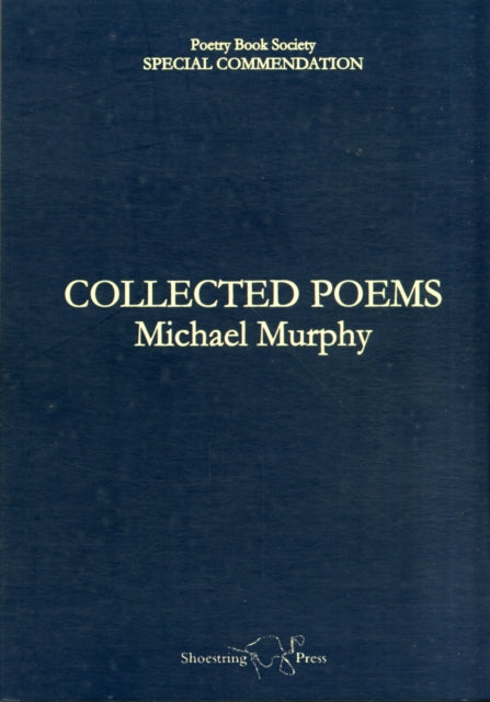 Book cover of: Collected Poems. By: Michael Murphy