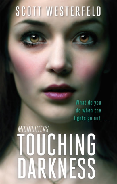 Book cover of: Touching Darkness. By: Scott Westerfeld