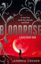 Book cover of: Bloodrose. By: Andrea Cremer