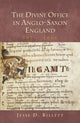 Book cover of: Divine Office in Anglo-Saxon England, 597-c.1000. By: Jesse Billett