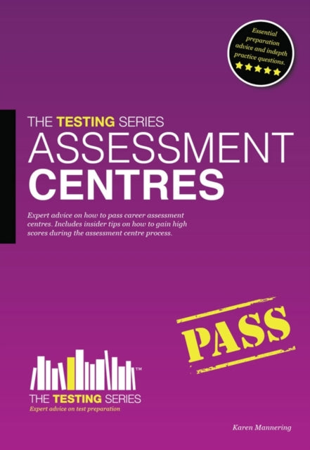 Book cover of: Assessment Centres - The ULTIMATE Guide