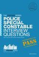 Book cover of: Police Special Constable Interview Questions and Answers