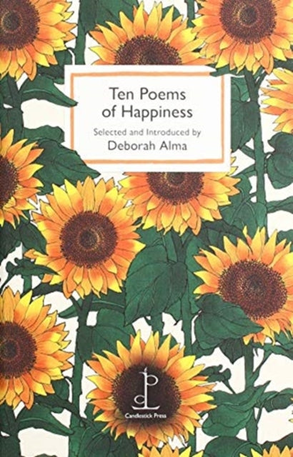 Ten Poems of Happiness 9781907598739 Deborah Alma