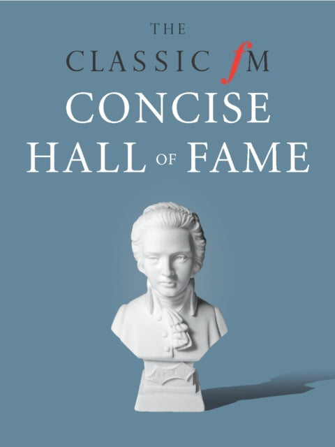 Book cover of: Classic Fm Hall of Fame. By: Darren Henley
