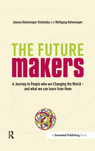 Book cover of: Journey to People who are Changing the World – and What We Can Learn from Them. By: Joanna Hafenmayer