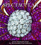 Book cover of: Spectacular: Gems and Jewelry from the Merriweather Post Collection. By: Liana Paredes