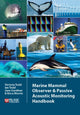 Book cover of: Marine Mammal Observer and Passive Acoustic Monitoring Handbook. By: Victoria Todd