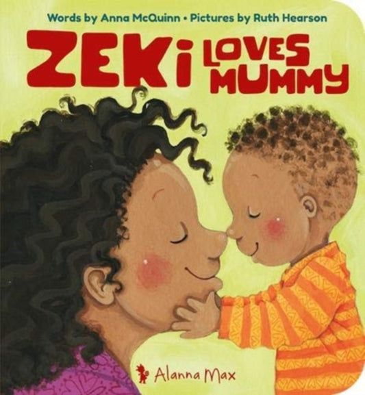 Book cover of: Zeki Loves Mummy. By: Anna McQuinn
