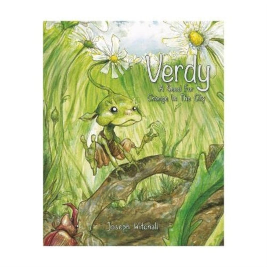 Book cover of: Verdy, A Seed For Change In The City. By: WITCHALL, JOSEPH