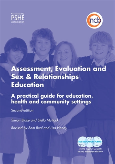Book cover of: Assessment, Evaluation and Sex and Relationships Education. By: Simon Blake