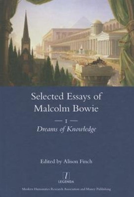 Book cover of: Selected Essays of Malcolm Bowie Vol. 1