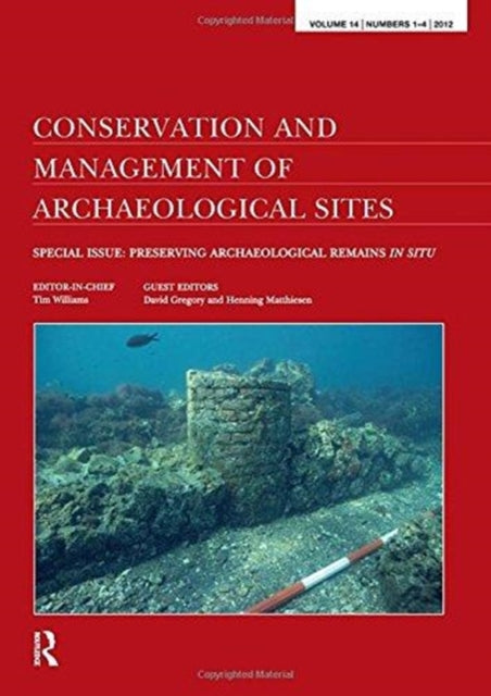 Book cover of: Preserving Archaeological Remains in Situ. By: David Gregory