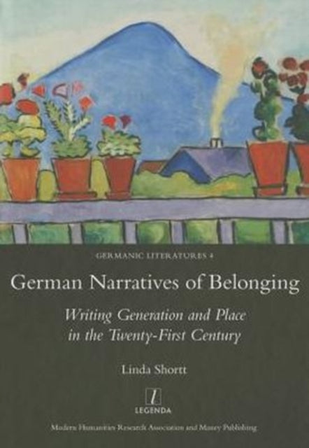 Book cover of: German Narratives of Belonging. By: Linda Shortt