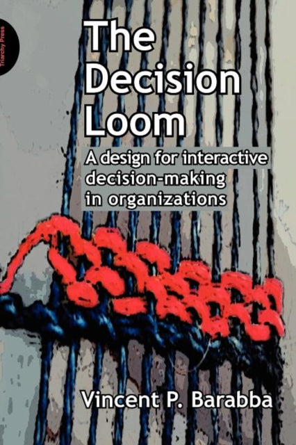 Book cover of: Decision Loom