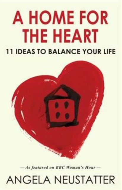 Book cover of: Home for the Heart. By: Angela Neustatter