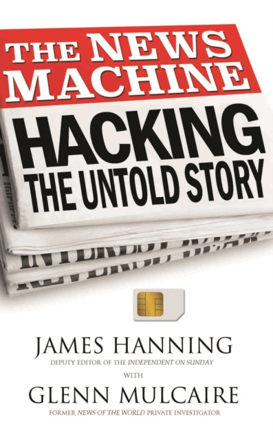 Book cover of: News Machine. By: James Hanning