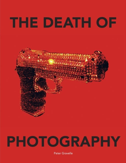 Book cover of: Death of Photography