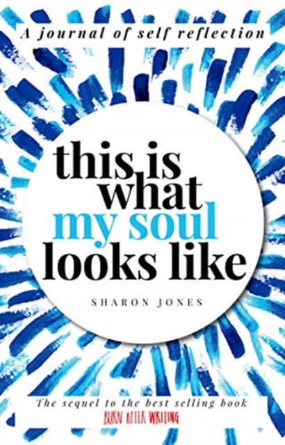 Book cover of: This is What My Soul Looks Like. By: Sharon Jones