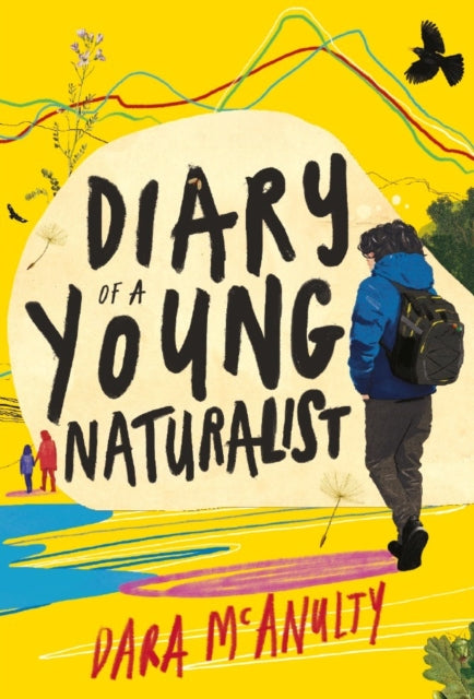 Diary of a Young Naturalist: WINNER OF THE 2020 WAINWRIGHT PRIZE FOR NATURE WRITING 9781908213792 Dara McAnulty