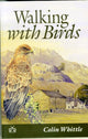 Book cover of: Walking with Birds. By: Colin Whittle