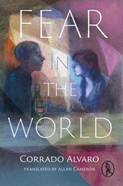 Book cover of: Fear in the World. By: Corrado Alvaro