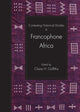 Book cover of: Contesting Historical Divides in Francophone Africa