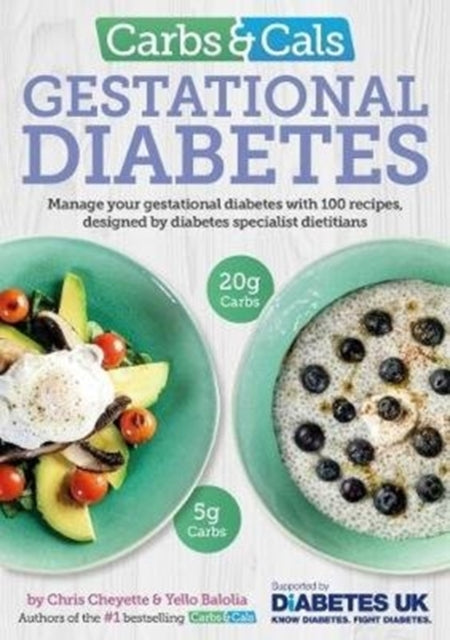 Book cover of: Carbs & Cals Gestational Diabetes