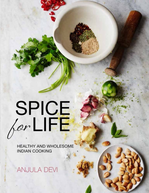 Book cover of: Spice for Life. By: Anjula Devi
