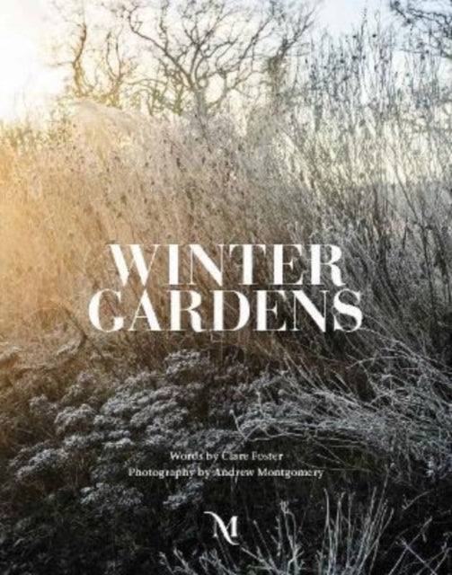 Book cover of: Winter Gardens. By: Andrew Montgomery